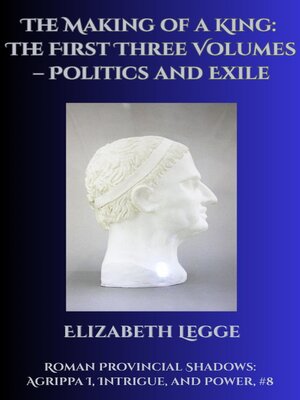 cover image of The Making of a King